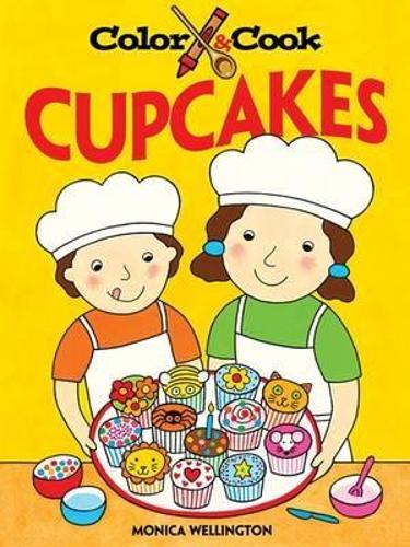 Бумажная книга «Color and Cook Cupcakes», автор Моника Веллингтон - фото №1