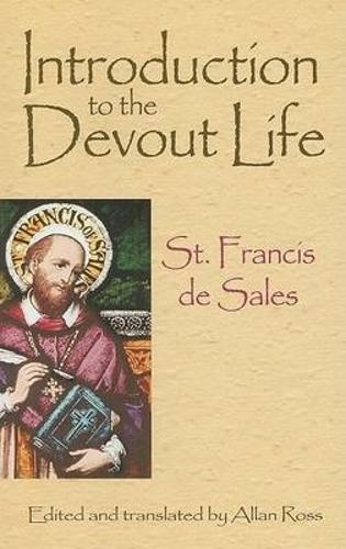 Бумажная книга «Introduction to the Devout Life», авторов Аллан Росс, Святой Франциск де Салес - фото №1