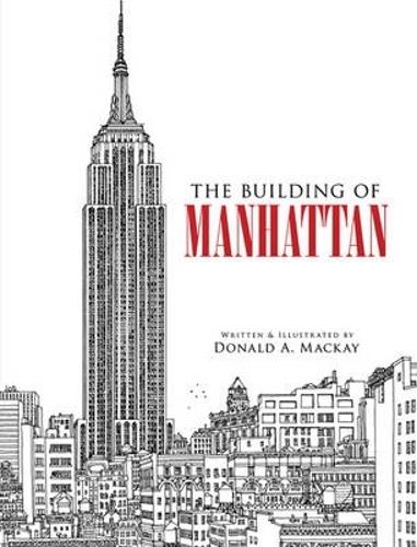 Паперова книга «The Building of Manhattan», авторів Констанс Гарнетт, Дональд Маккей - фото №1