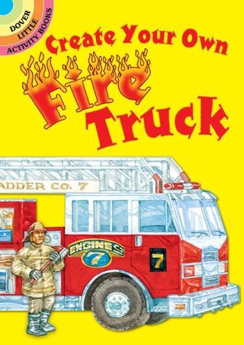[object Object] «Create Your Own Fire Truck», автор Стивен Джеймс Петруччио - фото №1