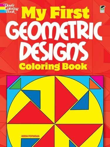 [object Object] «My First Geometric Designs Coloring Book», автор Анна Помаска - фото №1