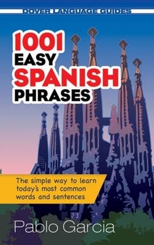 Паперова книга «1001 Easy Spanish Phrases», автор Пабло Гарсія - фото №1