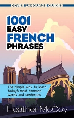 Бумажная книга «1001 Easy French Phrases», авторов Дэйв Убинас, Хизер Маккой - фото №1