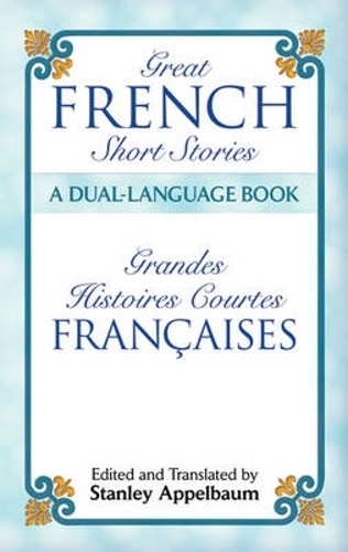 Паперова книга «Great French Short Stories», автор Стенлі Аппельбаум - фото №1