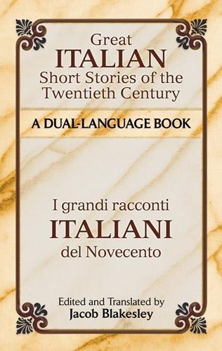 Бумажная книга «Great Italian Short Stories of the Twentieth Century: A Dual-Language Book», автор Блейксли - фото №1