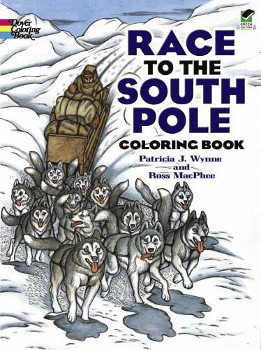 Паперова книга «Race to the South Pole Coloring Book», автор Патриція Дж. Вінн - фото №1