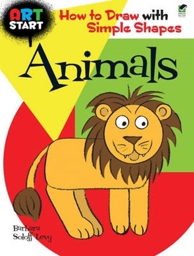 [object Object] «Art Start Animals: How to Draw with Simple Shapes», автор Барбара Солофф-Леви - фото №1