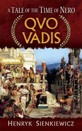 Бумажная книга «Quo Vadis: A Tale of the Time of Nero», автор Генрик Сенкевич - фото №1