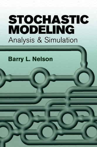 [object Object] «Stochastic Modeling: Analysis & Simulation», авторів Баррі Л. Нельсон, Пол Д. Спанос - фото №1