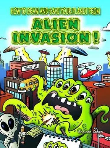 Паперова книга «How to Draw and Save Your Planet from Alien Invasion», авторів Барбара Солофф-Леві, Шелдон Коен - фото №1