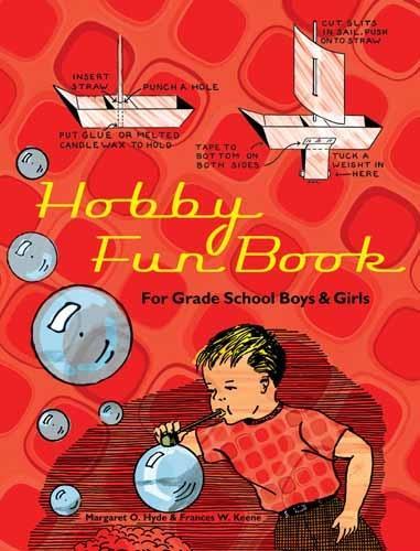 Бумажная книга «Hobby Fun Book: For Grade School Boys and Girls», автор Маргарет Хайд - фото №1
