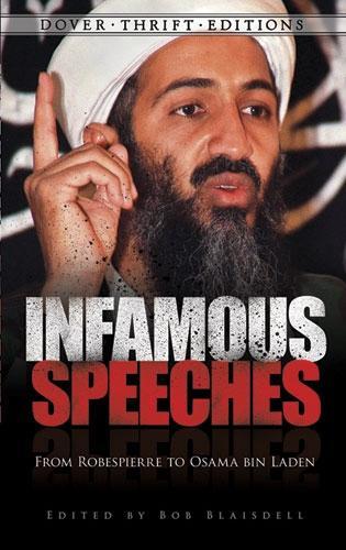 Бумажная книга «Infamous Speeches: From Robespierre to Osama Bin Laden», автор Боб Блейсделл - фото №1