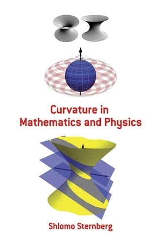 Бумажная книга «Curvature in Mathematics and Physics», автор Шломо Штернберг - фото №1