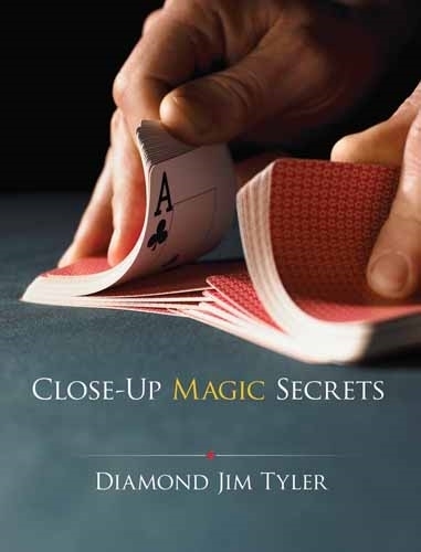 Бумажная книга «Close-Up Magic Secrets», автор Даймонд Джим Тайлер - фото №1