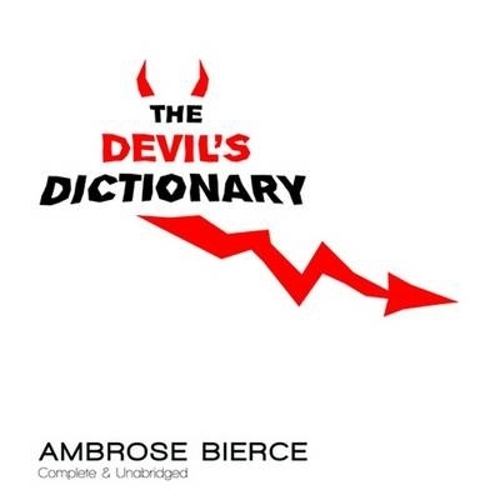 Бумажная книга «The Devil's Dictionary: Complete & Unabridged», автор Амброз Бирс - фото №1