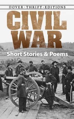 Бумажная книга «Civil War: Short Stories and Poems», автор Боб Блейсделл - фото №1