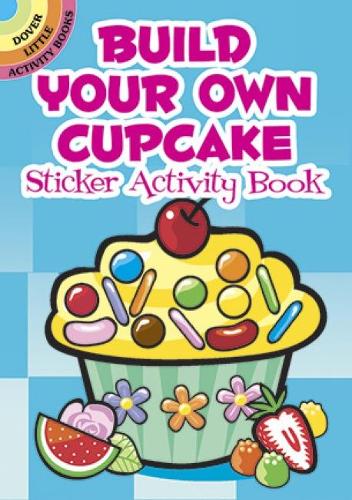 Паперова книга «Build Your Own Cupcake Sticker Activity Book», автор Сюзан Шоу-Рассел - фото №1