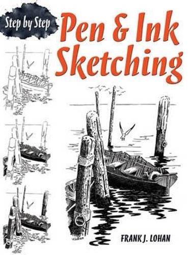 [object Object] «Pen & Ink Sketching Step by Step», автор Фрэнк Дж. Лохан - фото №1