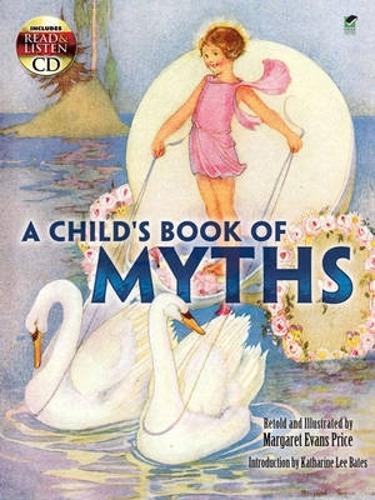 Бумажная книга «A Child's Book of Myths», автор Маргарет Эванс Прайс - фото №1