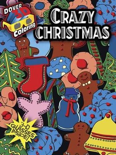 Бумажная книга «3-D Coloring Book - Crazy Christmas», автор Джессика Мазуркевич - фото №1