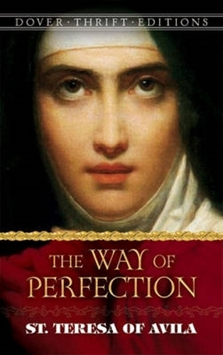 Бумажная книга «Way of Perfection: St. Teresa of Avila», автор Э. Эллисон Пирс - фото №1