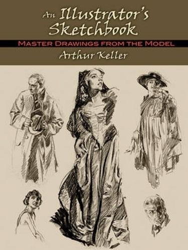 Бумажная книга «Illustrator'S Sketchbook: Master Drawings from the Model», авторов Артур Келлер, Сай Барлоу - фото №1