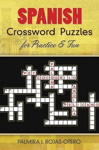 Паперова книга «Spanish Crossword Puzzles for Practice and Fun», автор Пальміра І. Рохас-Отеро - фото №1