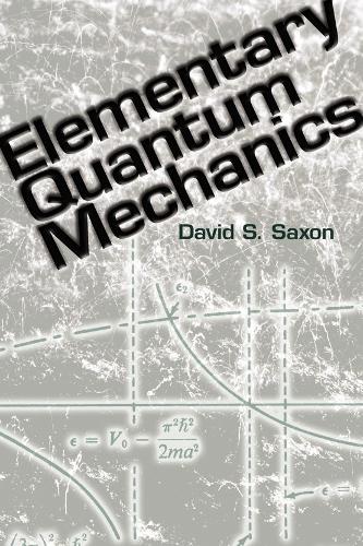 Бумажная книга «Elementary Quantum Mechanics», автор Дэвид Саксон - фото №1
