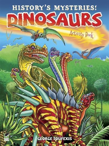 Бумажная книга «History'S Mysteries! Dinosaurs: Activity Book», автор Джордж Туфексис - фото №1