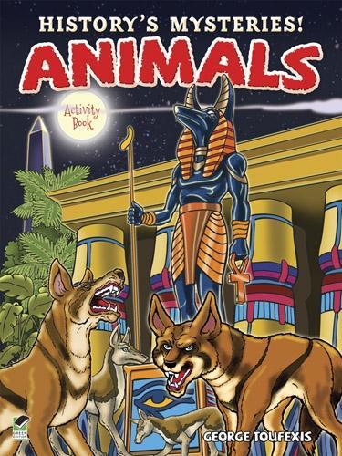 Паперова книга «History'S Mysteries! Animals: Activity Book», автор Джордж Туфексіс - фото №1