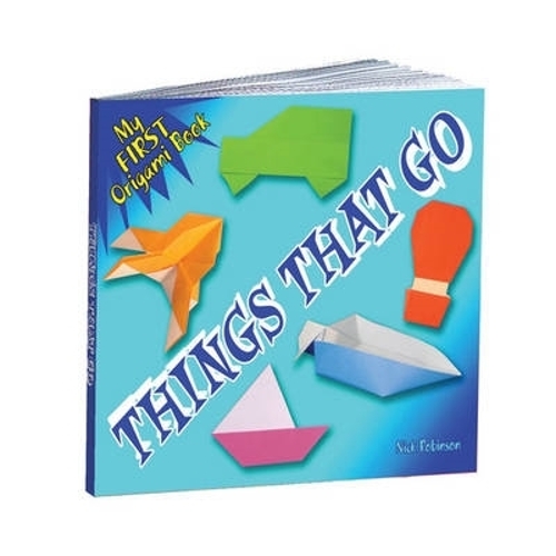 [object Object] «My First Origami Book - Things That Go», автор Ник Робинсон - фото №1