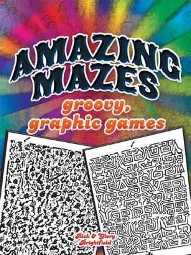 Бумажная книга «Amazing Mazes: Groovy, Graphic Games», автор Рик Брайтфилд - фото №1
