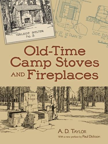 Бумажная книга «Old-Time Camp Stoves and Fireplaces», автор Тейлор - фото №1