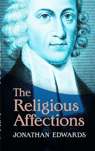 Бумажная книга «The Religious Affections», автор Джонатан Эдвардс - фото №1