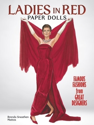 Бумажная книга «Ladies in Red Paper Dolls: Famous Fashions from Great Designers», автор Бренда Маттокс - фото №1