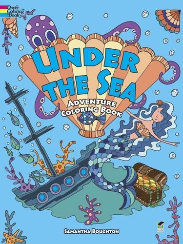 Бумажная книга «Under the Sea Adventure Coloring Book», автор Саманта Боутон - фото №1