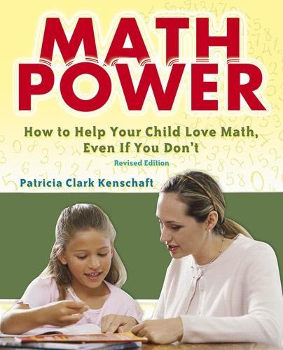 Бумажная книга «Math Power: How to Help Your Child Love Math, Even If You Don'T», автор Патриция Кеншафт - фото №1