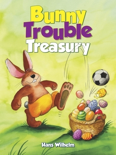 [object Object] «Bunny Trouble Treasury», автор Ганс Вильгельм - фото №1