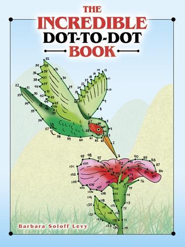 Бумажная книга «The Incredible Dot-to-Dot Book», автор Барбара Леви - фото №1