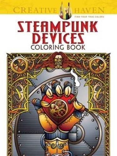 [object Object] «Creative Haven Steampunk Devices Coloring Book», автор Джереми Элдер - фото №1