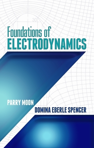 Паперова книга «Foundations of Electrodynamics», авторів Паррі Мун, С. Гілл Вільямсон - фото №1