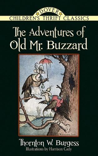 Бумажная книга «The Adventures of Old Mr. Buzzard», автор Торнтон У. Берджесс - фото №1