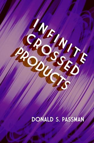 Бумажная книга «Infinite Crossed Products», автор Дональд Пассман - фото №1