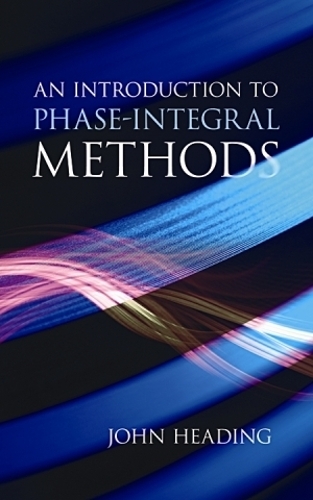Бумажная книга «An Introduction to Phase-Integral Methods», автор Джон Хединг - фото №1