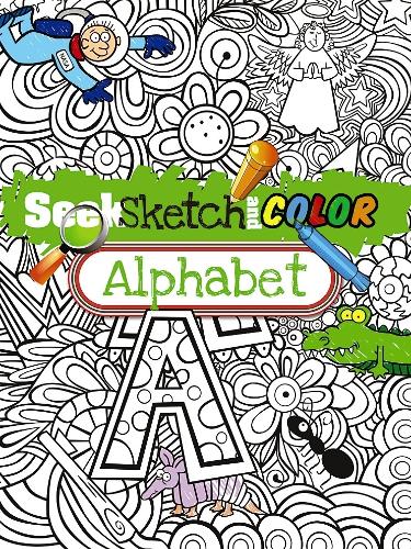 [object Object] «Seek, Sketch and Color -- Alphabet», автор Сьюзен Шоу-Рассел - фото №1