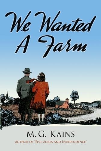 Паперова книга «We Wanted a Farm», автор Моріс Кейнс - фото №1