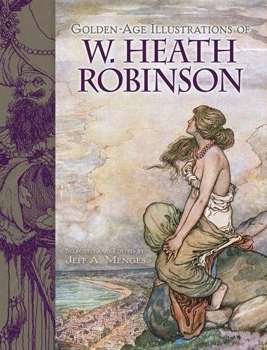[object Object] «Golden-Age Illustrations of W. Heath Robinson», автор Робінсон - фото №1