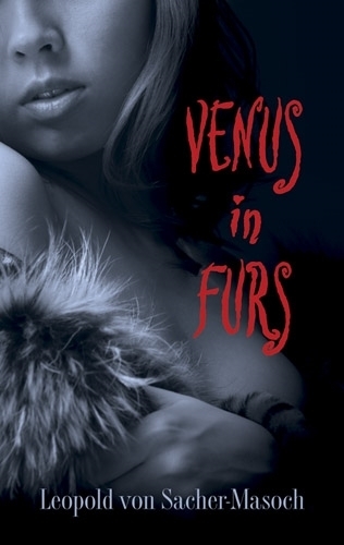 Бумажная книга «Venus in Furs», автор Сачер-Мазох - фото №1
