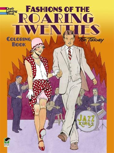 Бумажная книга «Fashions of the Roaring Twenties Coloring Book», автор Том Тирни - фото №1