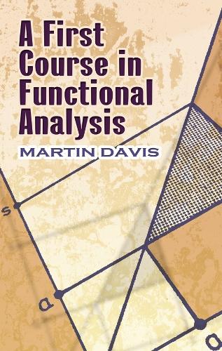 Бумажная книга «A First Course in Functional Analysis», автор Мартин Дэвис - фото №1